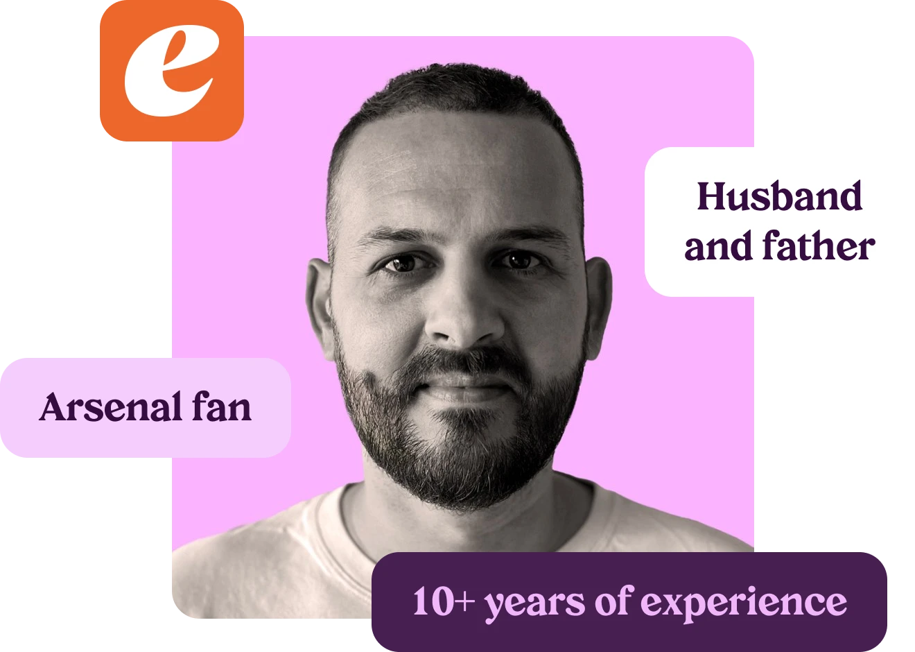 Darjan, founder of Evie: husband and father, Arsenal fan, 10+ years of experience